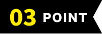 POINT 03